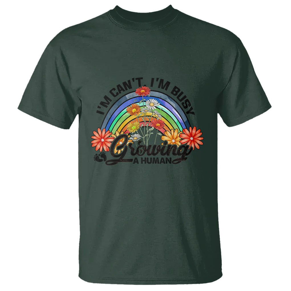 First Mother's Day T Shirt I Can't I'm Busy Growing A Human New Mom Retro Rainbow TS02 Dark Forest Green Printyourwear