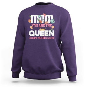 Happy Mother's Day Sweatshirt Mom You Are The Queen Floral Crown TS02 Purple Printyourwear
