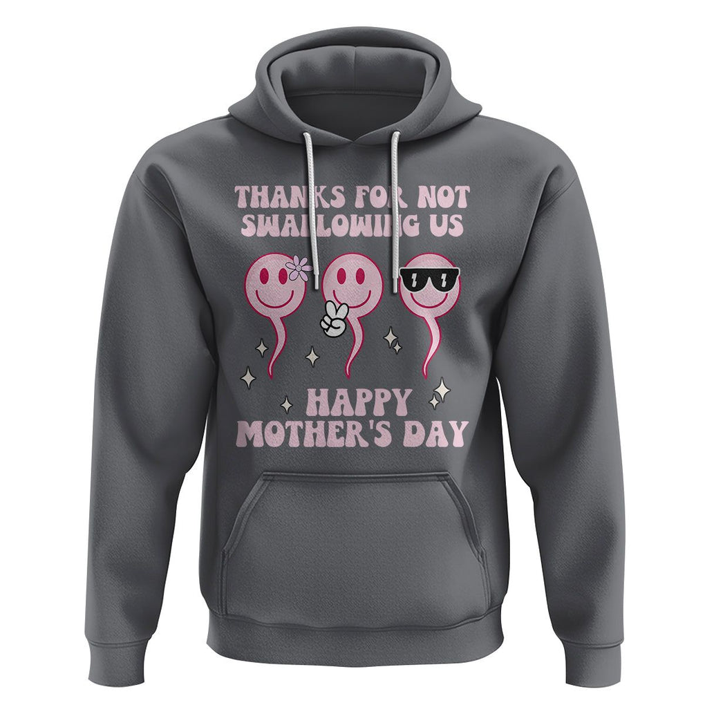 Funny Mother's Day Hoodie Thanks For Not Swallowing Us TS02 Charcoal Printyourwear