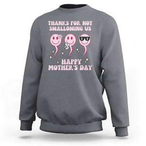 Funny Mother's Day Sweatshirt Thanks For Not Swallowing Us TS02 Charcoal Printyourwear