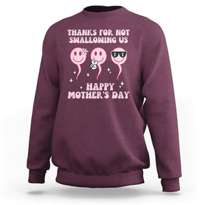 Funny Mother's Day Sweatshirt Thanks For Not Swallowing Us TS02 Maroon Printyourwear
