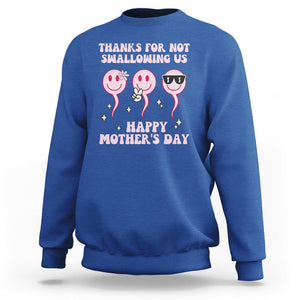 Funny Mother's Day Sweatshirt Thanks For Not Swallowing Us TS02 Royal Blue Printyourwear