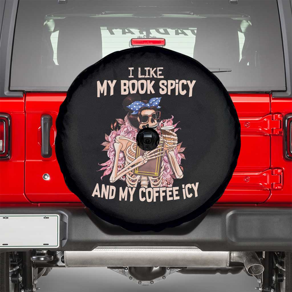 Reading Skeleton Spare Tire Cover I Like My Books Spicy And My Coffee Icy Book and Coffee Lovers TS02 Black Print Your Wear