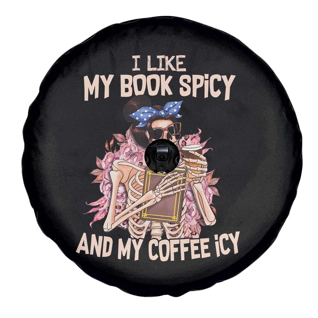 Reading Skeleton Spare Tire Cover I Like My Books Spicy And My Coffee Icy Book and Coffee Lovers TS02 Print Your Wear