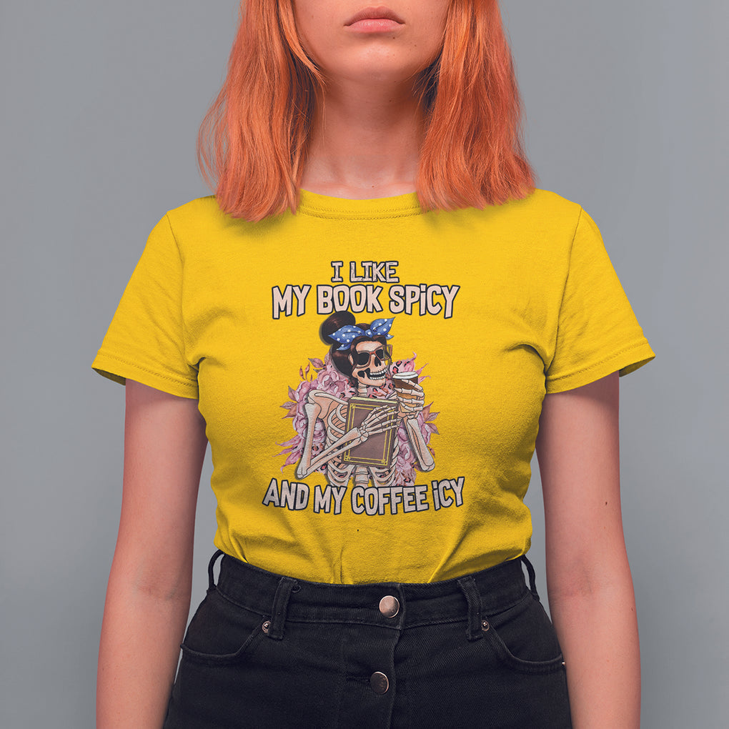 Reading Skeleton T Shirt For Women I Like My Books Spicy And My Coffee Icy Book and Coffee Lovers TS02 Daisy Printyourwear