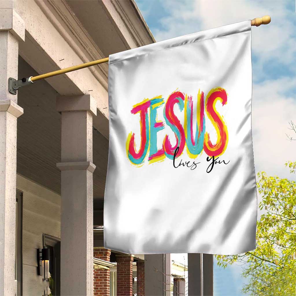 Jesus Loves You Colorful Brush Stroke Christian Garden Flag Faith Inspirational Religious Gift for Believers TS02 Print Your Wear