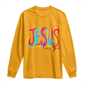Jesus Loves You Colorful Brush Stroke Christian Long Sleeve Shirt Faith Inspirational Religious Gift for Believers TS02 Gold Print Your Wear