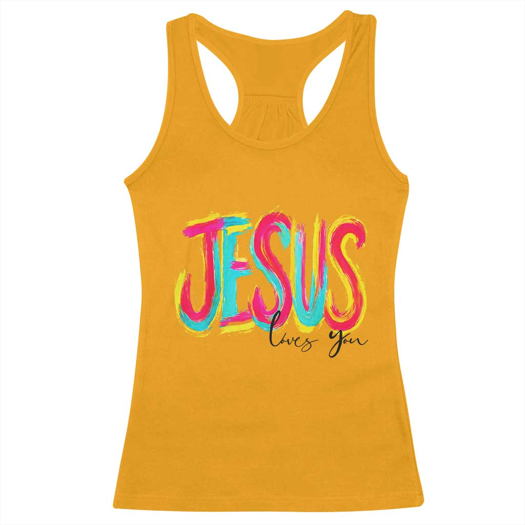 Jesus Loves You Colorful Brush Stroke Christian Racerback Tank Top Faith Inspirational Religious Gift for Believers TS02 Gold Print Your Wear