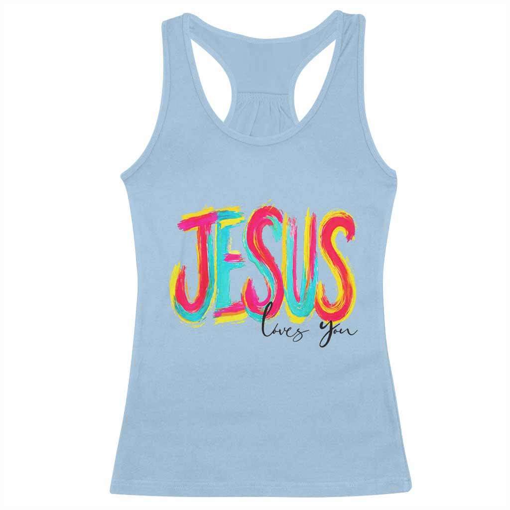 Jesus Loves You Colorful Brush Stroke Christian Racerback Tank Top Faith Inspirational Religious Gift for Believers TS02 Light Blue Print Your Wear