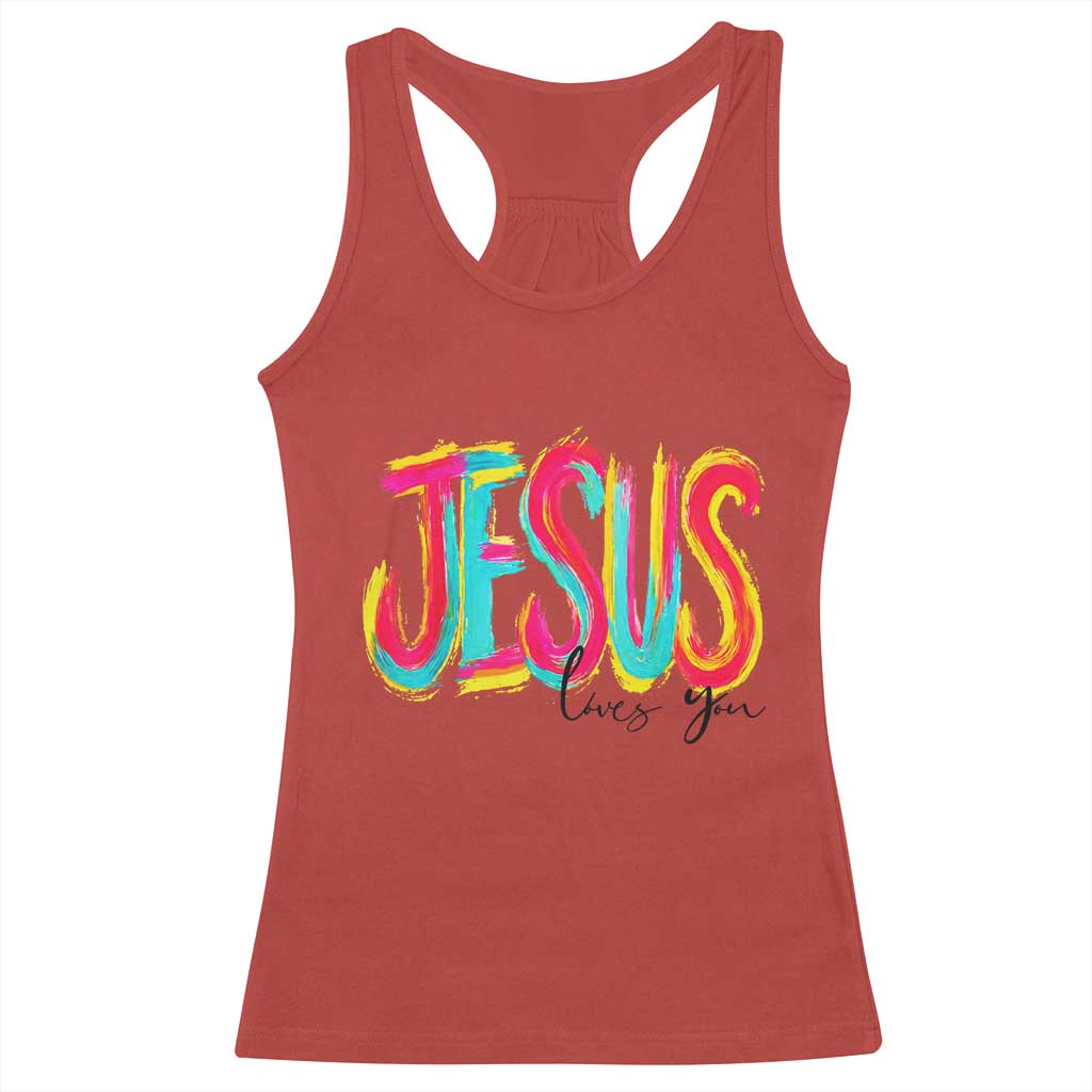 Jesus Loves You Colorful Brush Stroke Christian Racerback Tank Top Faith Inspirational Religious Gift for Believers TS02 Red Print Your Wear
