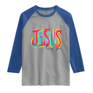 Jesus Loves You Colorful Brush Stroke Christian Raglan Shirt Faith Inspirational Religious Gift for Believers TS02 Sport Gray Royal Print Your Wear