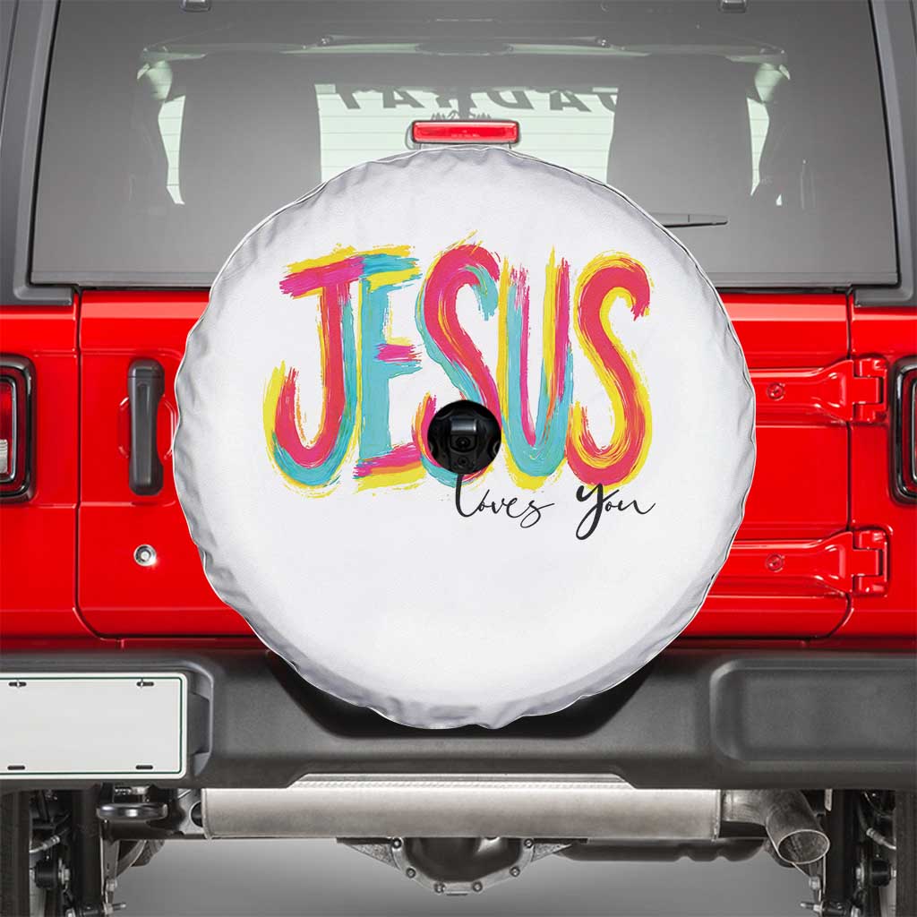 Jesus Loves You Colorful Brush Stroke Christian Spare Tire Cover Faith Inspirational Religious Gift for Believers TS02 White Print Your Wear