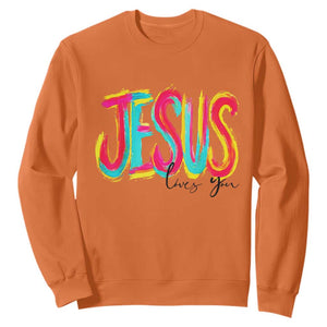Jesus Loves You Colorful Brush Stroke Christian Sweatshirt Faith Inspirational Religious Gift for Believers TS02 Orange Print Your Wear