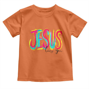 Jesus Loves You Colorful Brush Stroke Christian Toddler T Shirt Faith Inspirational Religious Gift for Believers TS02 Orange Print Your Wear