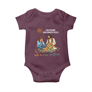 I Am Piecing Your Broken Pieces Christian Healing Baby Onesie Jesus Comfort Faith Restoration Inspirational Gift TS02 Maroon Print Your Wear