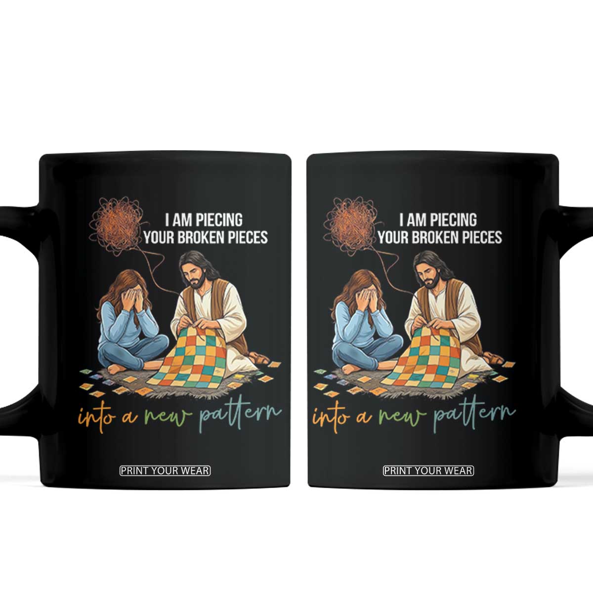 I Am Piecing Your Broken Pieces Christian Healing Coffee Mug Jesus Comfort Faith Restoration Inspirational Gift TS02 Black Print Your Wear