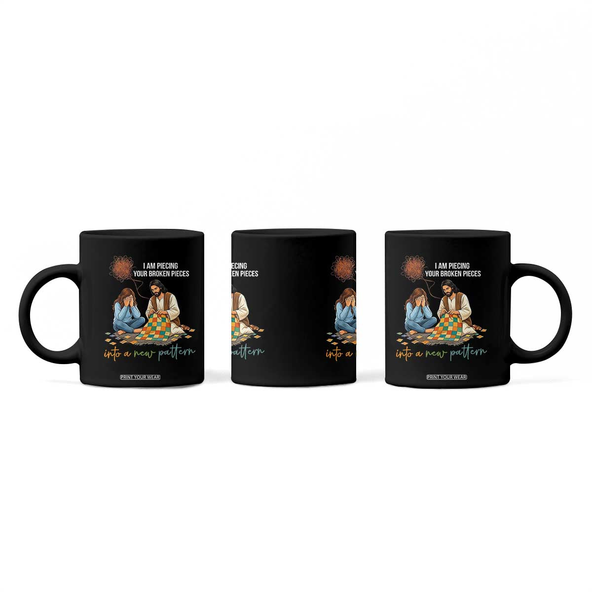I Am Piecing Your Broken Pieces Christian Healing Coffee Mug Jesus Comfort Faith Restoration Inspirational Gift TS02 Print Your Wear