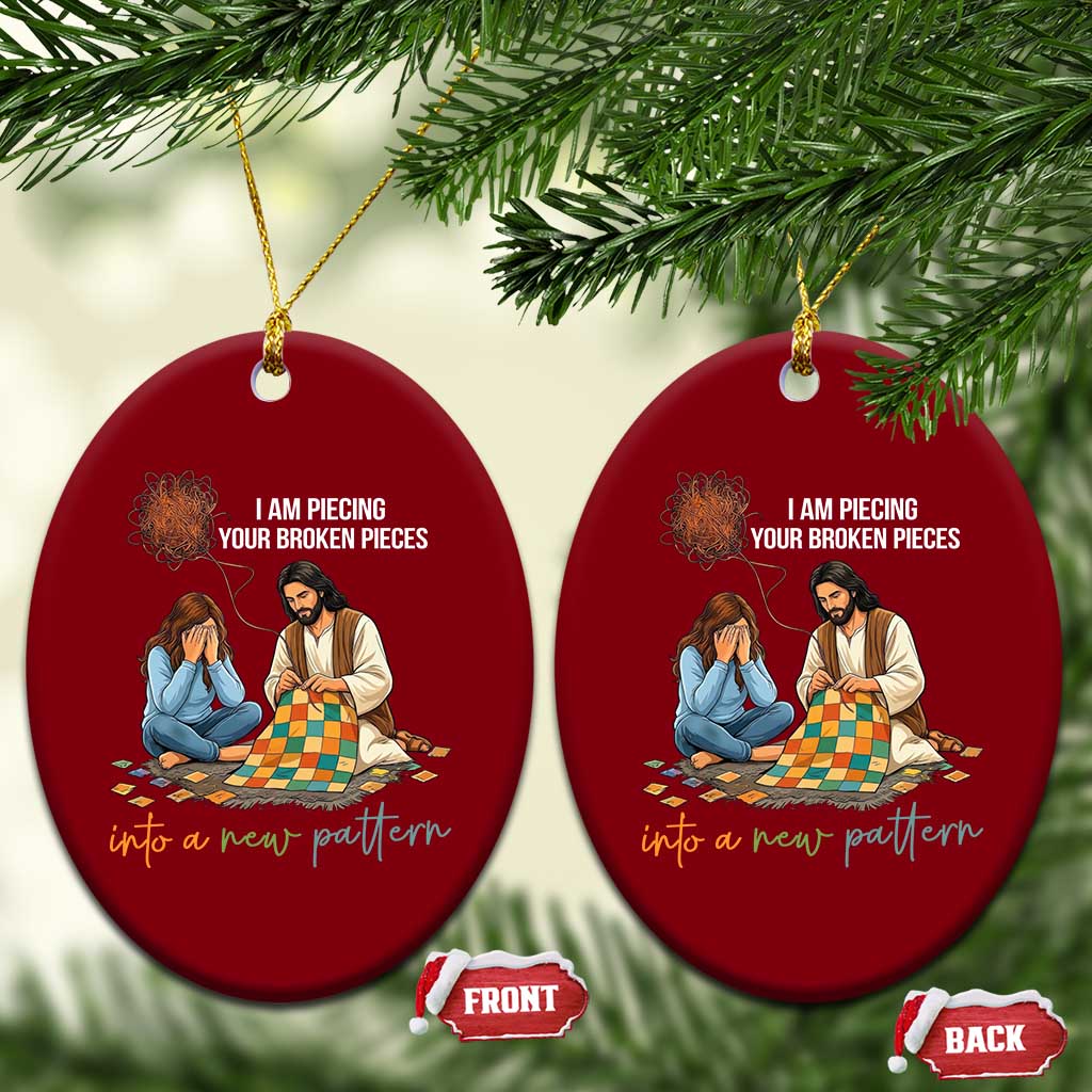 I Am Piecing Your Broken Pieces Christian Healing Ceramic Ornament Jesus Comfort Faith Restoration Inspirational Gift TS02 Print Your Wear