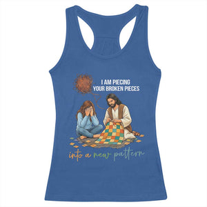 I Am Piecing Your Broken Pieces Christian Healing Racerback Tank Top Jesus Comfort Faith Restoration Inspirational Gift TS02 Royal Blue Print Your Wear