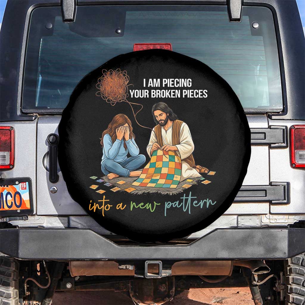 I Am Piecing Your Broken Pieces Christian Healing Spare Tire Cover Jesus Comfort Faith Restoration Inspirational Gift TS02 No hole Black Print Your Wear