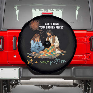 I Am Piecing Your Broken Pieces Christian Healing Spare Tire Cover Jesus Comfort Faith Restoration Inspirational Gift TS02 Black Print Your Wear