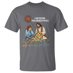 I Am Piecing Your Broken Pieces Christian Healing T Shirt Jesus Comfort Faith Restoration Inspirational Gift TS02 Charcoal Print Your Wear