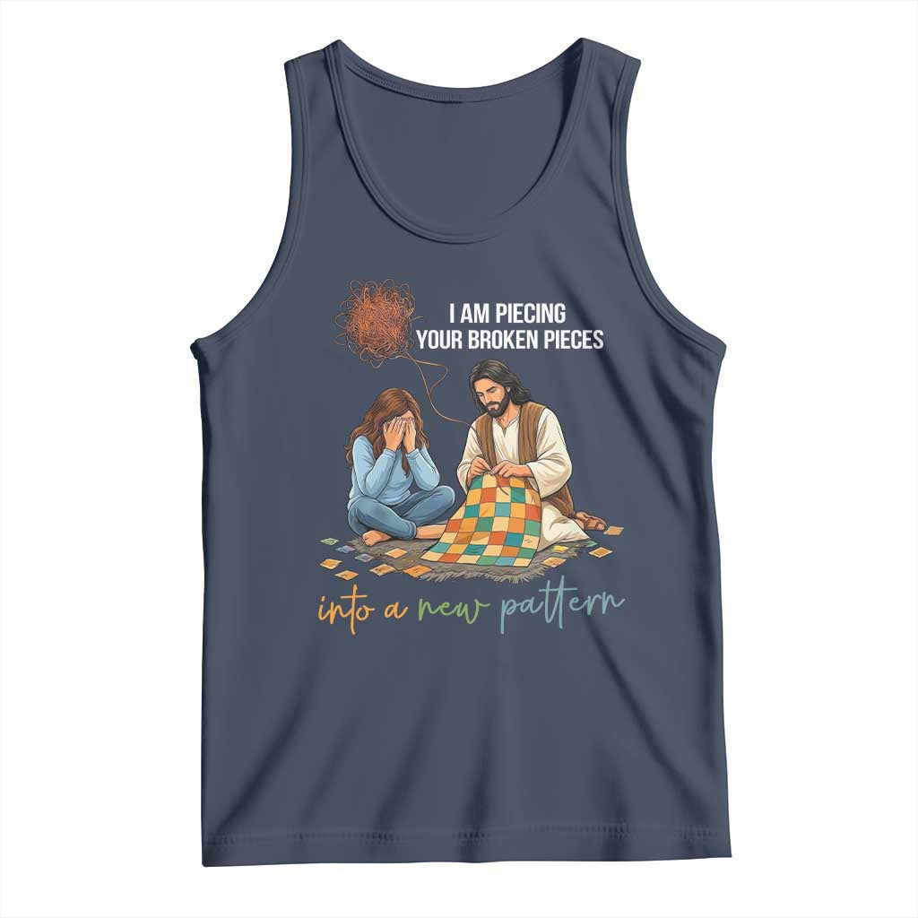 I Am Piecing Your Broken Pieces Christian Healing Tank Top Jesus Comfort Faith Restoration Inspirational Gift TS02 Navy Print Your Wear