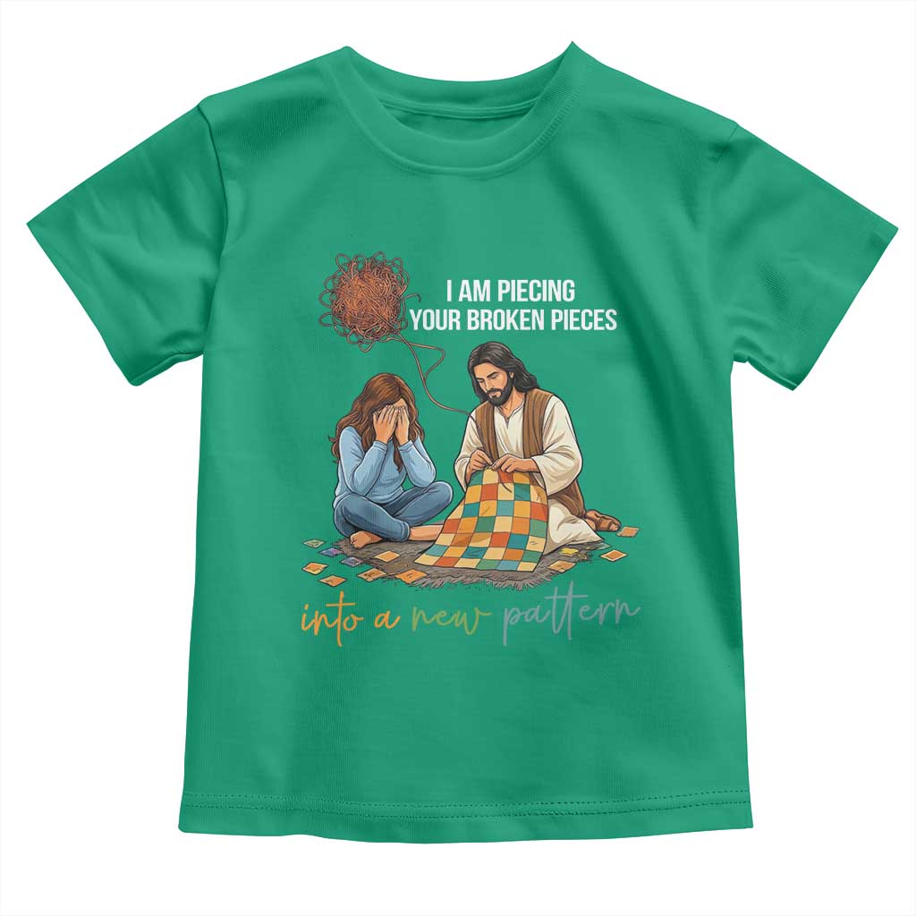 I Am Piecing Your Broken Pieces Christian Healing Toddler T Shirt Jesus Comfort Faith Restoration Inspirational Gift TS02 Irish Green Print Your Wear