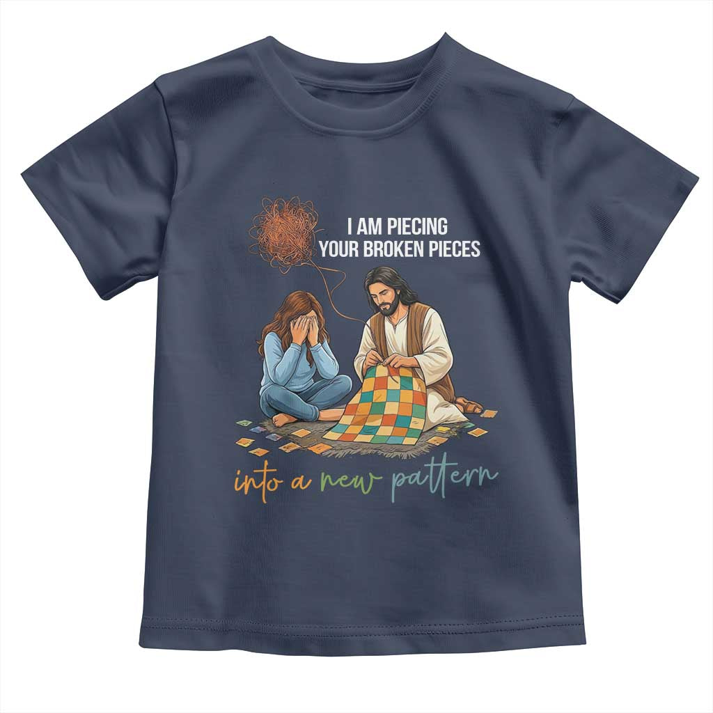 I Am Piecing Your Broken Pieces Christian Healing Toddler T Shirt Jesus Comfort Faith Restoration Inspirational Gift TS02 Navy Print Your Wear