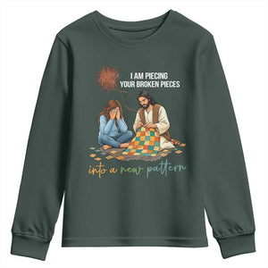 I Am Piecing Your Broken Pieces Christian Healing Youth Sweatshirt Jesus Comfort Faith Restoration Inspirational Gift TS02 Dark Forest Green Print Your Wear