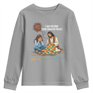 I Am Piecing Your Broken Pieces Christian Healing Youth Sweatshirt Jesus Comfort Faith Restoration Inspirational Gift TS02 Sport Gray Print Your Wear