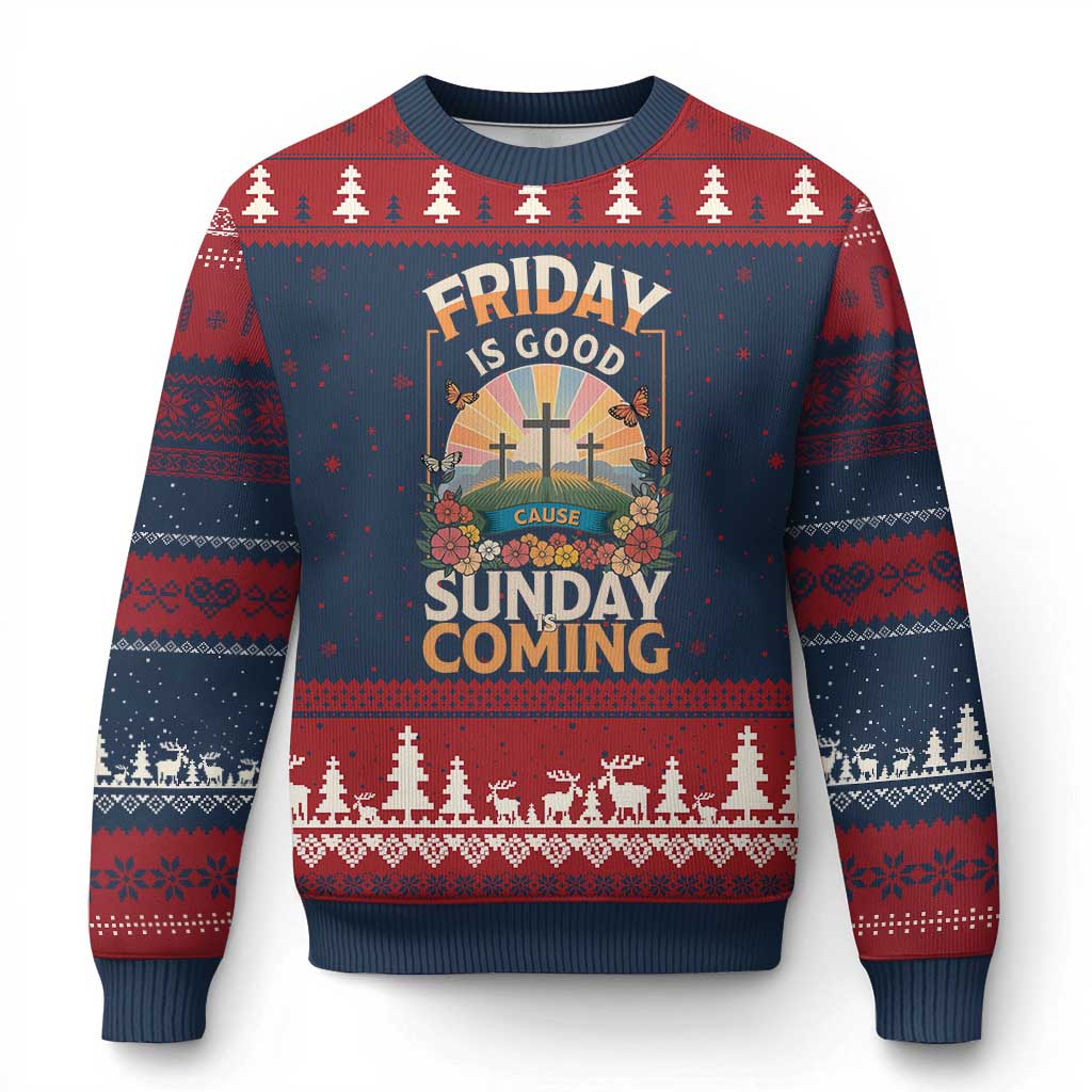 Friday Is Good Cause Sunday Is Coming Christian Easter Ugly Christmas Sweater Cross Sunrise Floral Faith Inspirational Gift TS02 Navy Red Print Your Wear