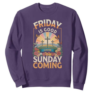 Friday Is Good Cause Sunday Is Coming Christian Easter Sweatshirt Cross Sunrise Floral Faith Inspirational Gift TS02 Purple Print Your Wear