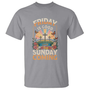 Friday Is Good Cause Sunday Is Coming Christian Easter T Shirt Cross Sunrise Floral Faith Inspirational Gift TS02 Sport Gray Print Your Wear