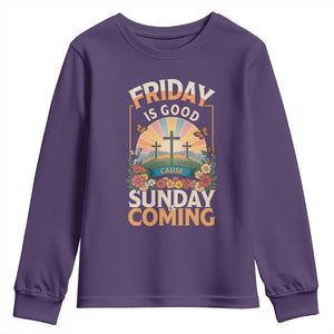 Friday Is Good Cause Sunday Is Coming Christian Easter Youth Sweatshirt Cross Sunrise Floral Faith Inspirational Gift TS02 Purple Print Your Wear
