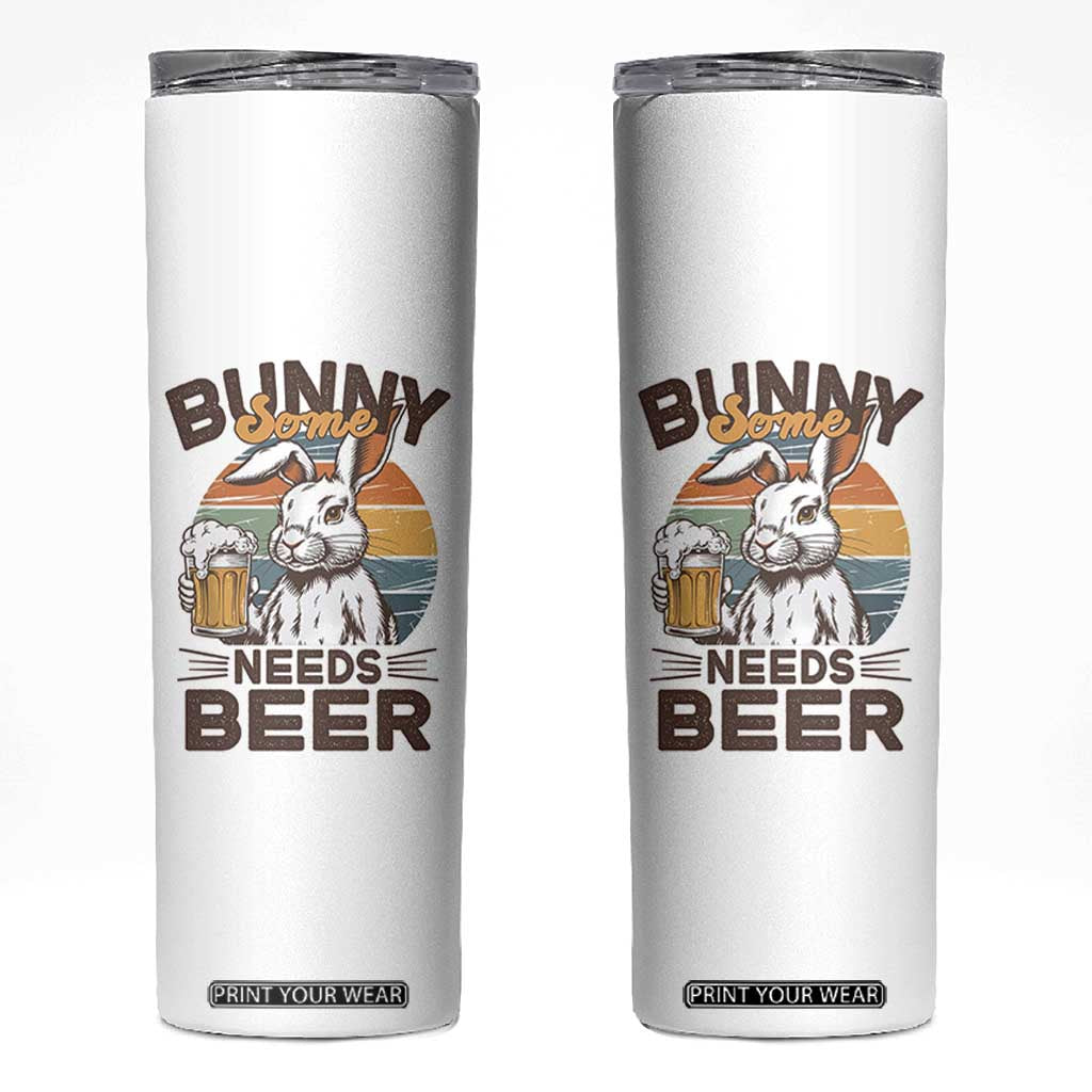 Some Bunny Needs Beer Funny Easter Drinking Humor Skinny Tumbler Retro Rabbit Beer Lover Gift TS02 White Print Your Wear