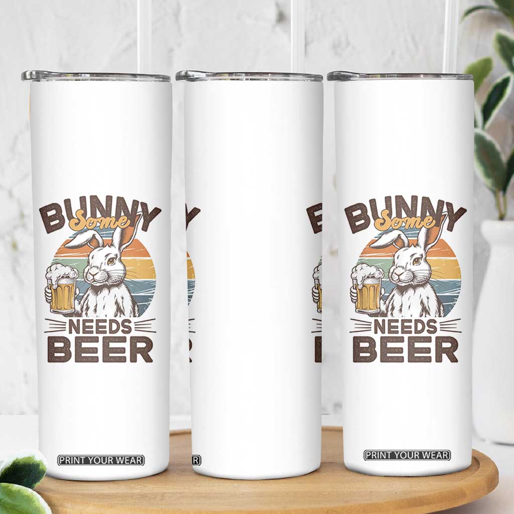 Some Bunny Needs Beer Funny Easter Drinking Humor Skinny Tumbler Retro Rabbit Beer Lover Gift TS02 Print Your Wear