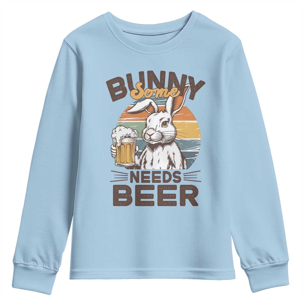 Some Bunny Needs Beer Funny Easter Drinking Humor Youth Sweatshirt Retro Rabbit Beer Lover Gift TS02 Light Blue Print Your Wear