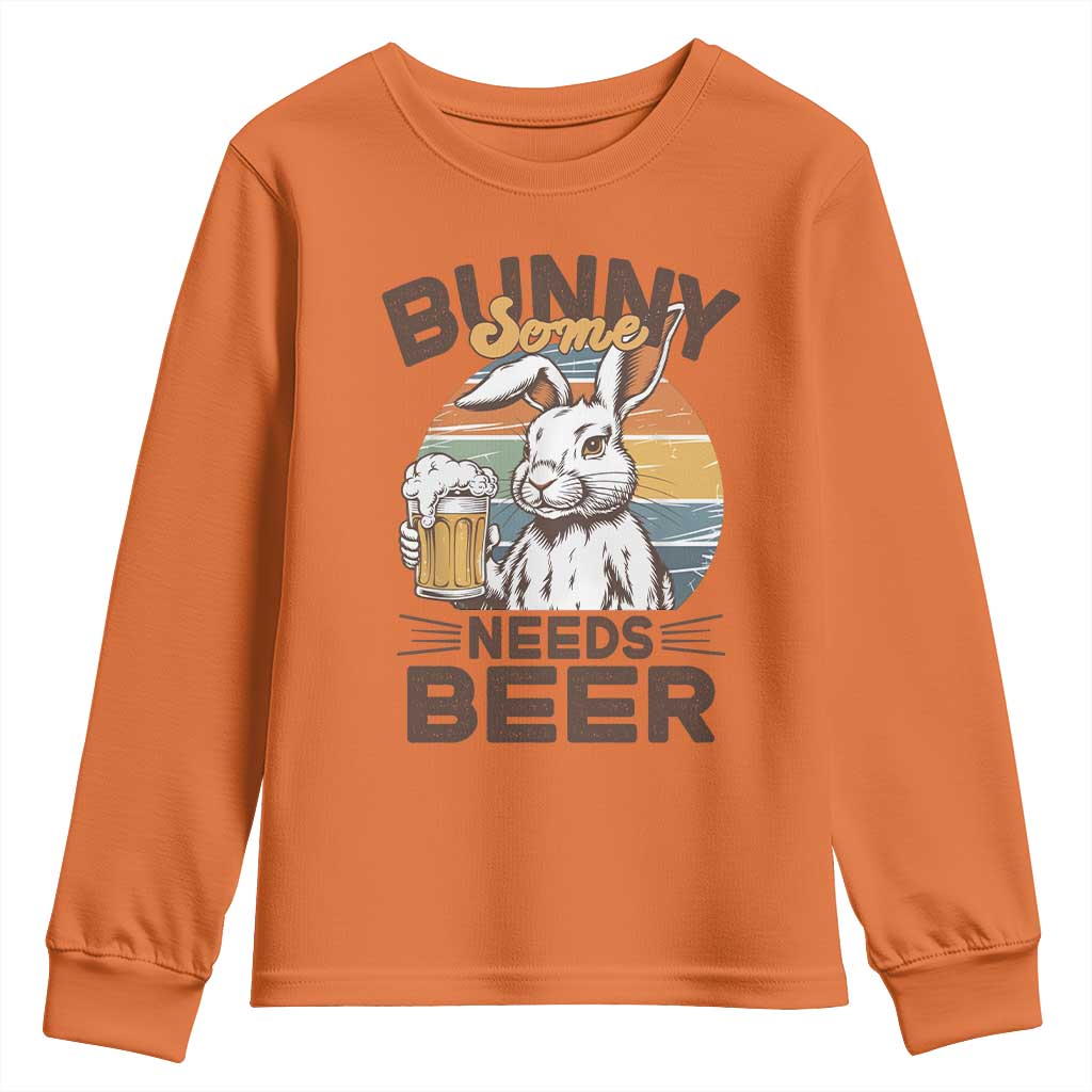 Some Bunny Needs Beer Funny Easter Drinking Humor Youth Sweatshirt Retro Rabbit Beer Lover Gift TS02 Orange Print Your Wear