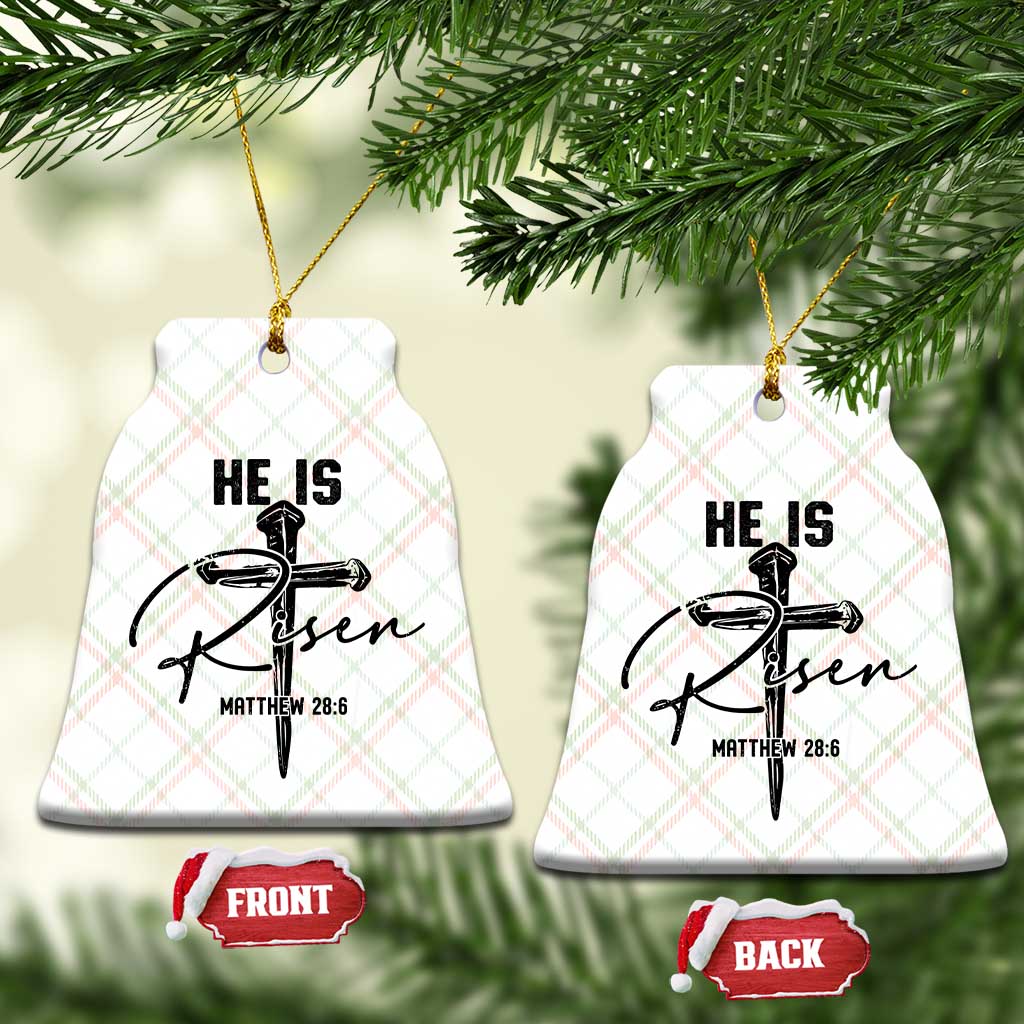 He Is Risen Matthew 28:6 Christian Easter Ceramic Ornament Nail Cross Faith Religious Inspirational Gift TS02 Print Your Wear
