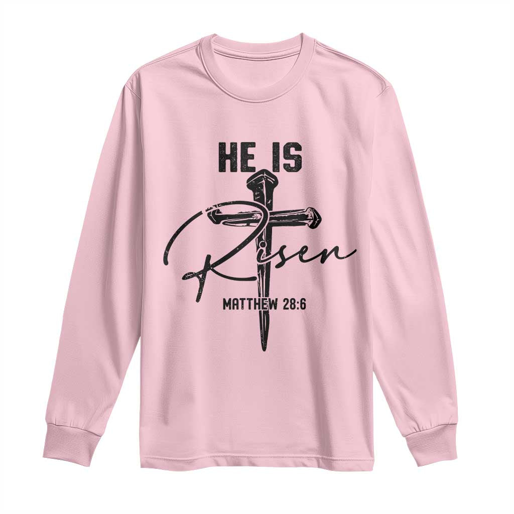 He Is Risen Matthew 28:6 Christian Easter Long Sleeve Shirt Nail Cross Faith Religious Inspirational Gift TS02 Light Pink Print Your Wear