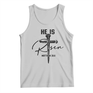 He Is Risen Matthew 28:6 Christian Easter Tank Top Nail Cross Faith Religious Inspirational Gift TS02 Ash Print Your Wear