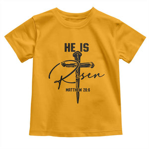 He Is Risen Matthew 28:6 Christian Easter Toddler T Shirt Nail Cross Faith Religious Inspirational Gift TS02 Gold Print Your Wear