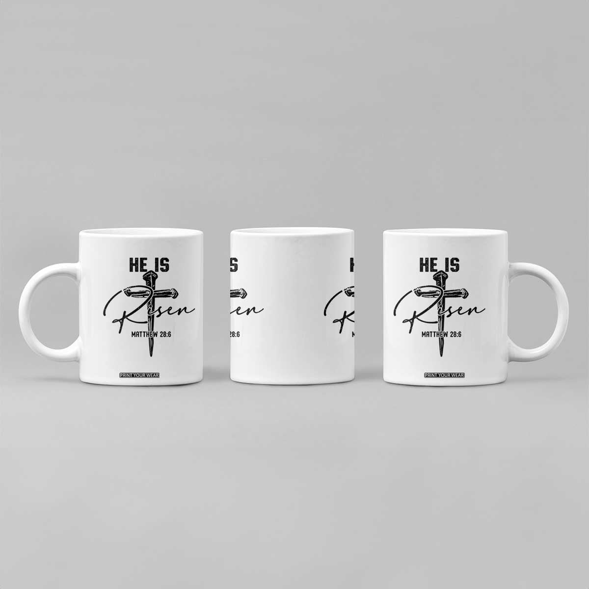 He Is Risen Matthew 28:6 Christian Easter Coffee Mug Nail Cross Faith Religious Inspirational Gift TS02 Print Your Wear