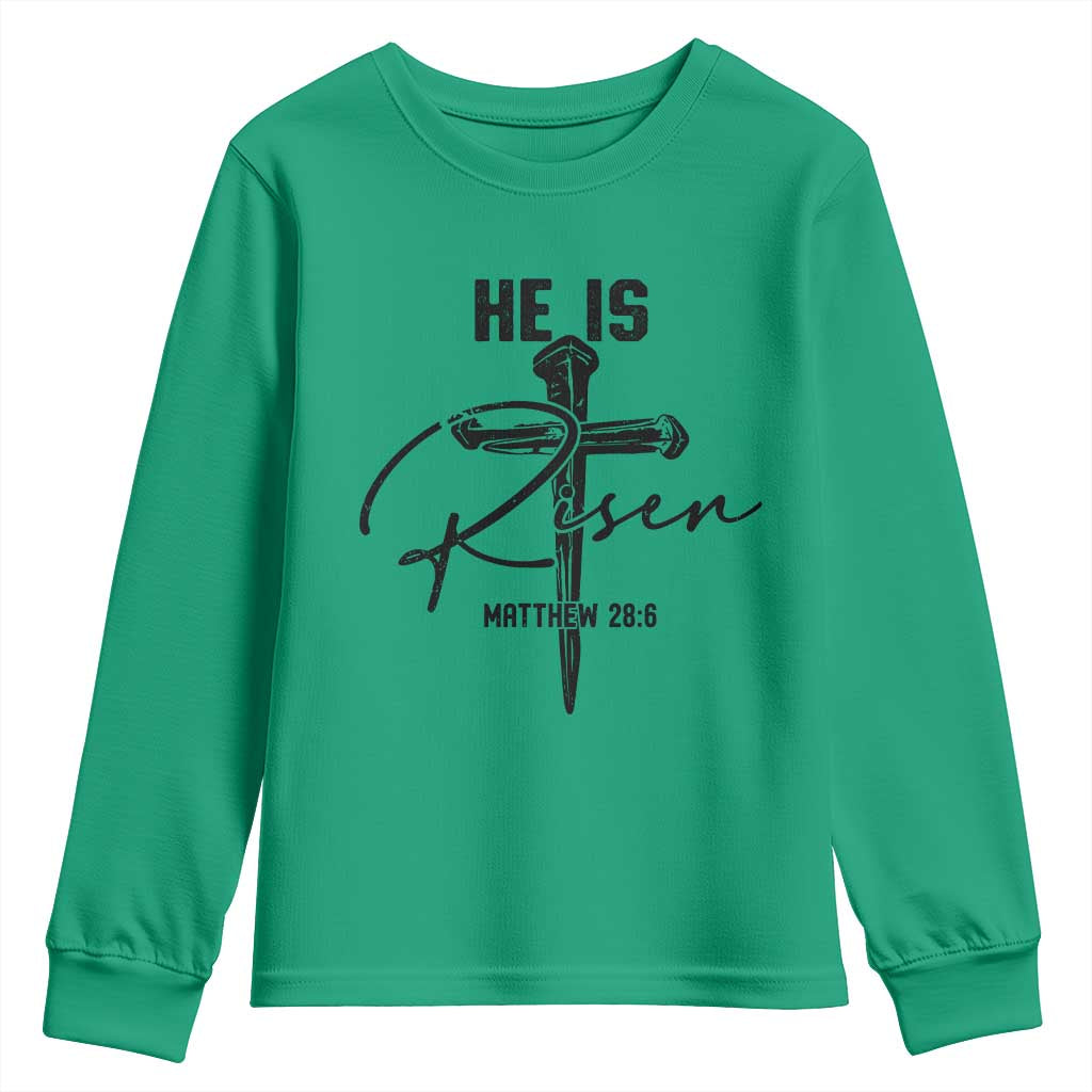 He Is Risen Matthew 28:6 Christian Easter Youth Sweatshirt Nail Cross Faith Religious Inspirational Gift TS02 Irish Green Print Your Wear