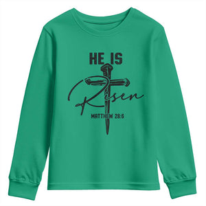 He Is Risen Matthew 28:6 Christian Easter Youth Sweatshirt Nail Cross Faith Religious Inspirational Gift TS02 Irish Green Print Your Wear