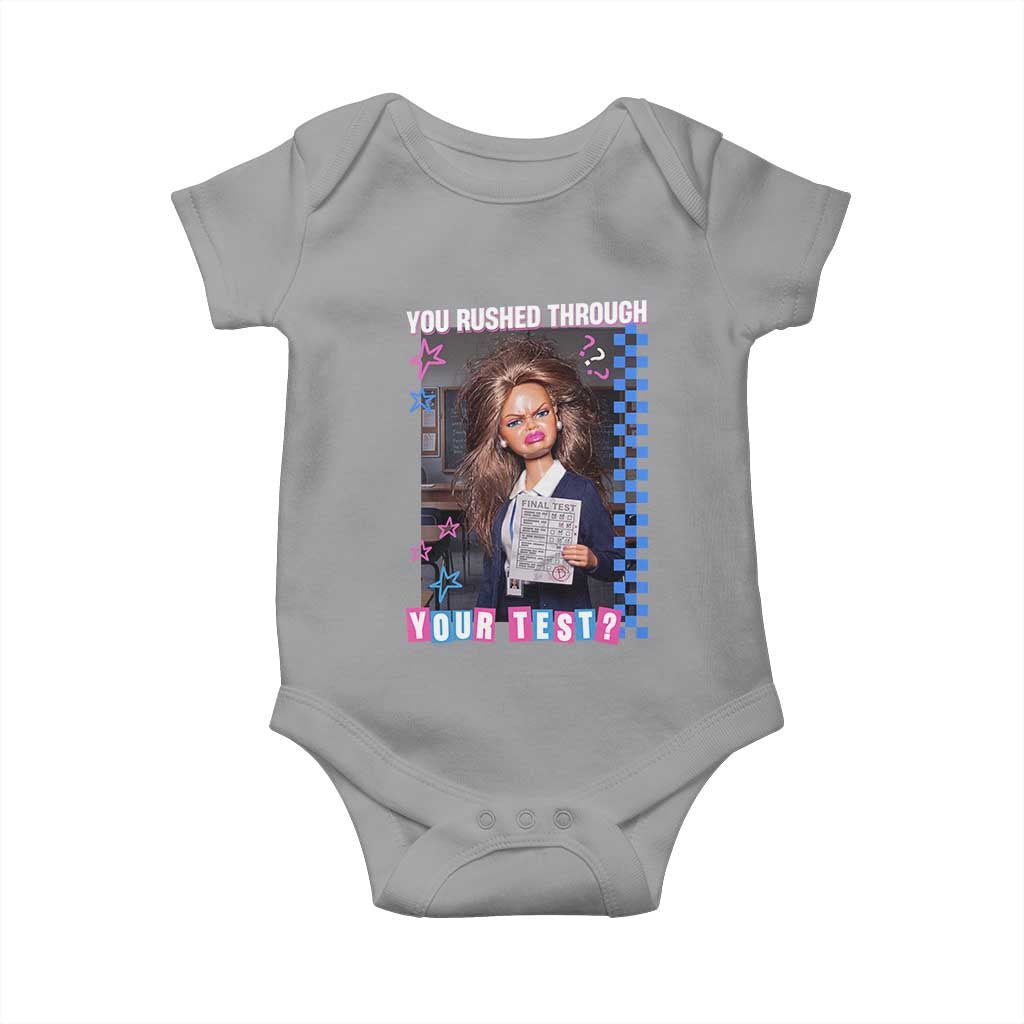 Sarcastic You Rushed Through Your Test Doll Meme Baby Onesie Teacher Reaction Humor Final Exams TS02 Sport Gray Print Your Wear