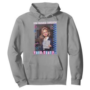 Sarcastic You Rushed Through Your Test Doll Meme Hoodie Teacher Reaction Humor Final Exams TS02 Sport Gray Print Your Wear