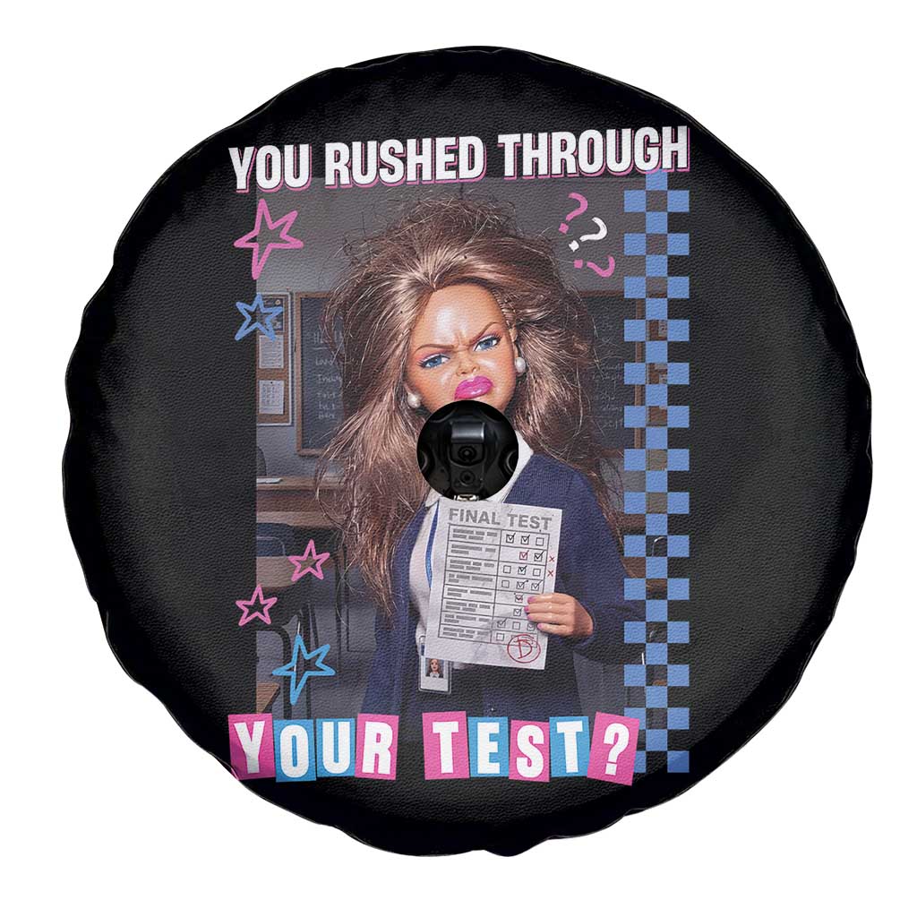 Sarcastic You Rushed Through Your Test Doll Meme Spare Tire Cover Teacher Reaction Humor Final Exams TS02 Print Your Wear