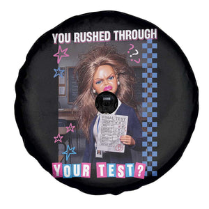 Sarcastic You Rushed Through Your Test Doll Meme Spare Tire Cover Teacher Reaction Humor Final Exams TS02 Print Your Wear